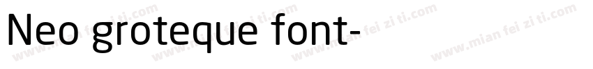 Neo groteque font字体转换
